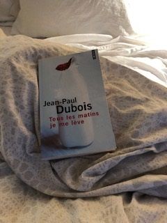 Jean-Paul Dubois / Tous les matins je me lève.