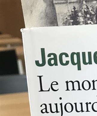 Jacques Lusseyran / Le monde commence aujourd'hui.